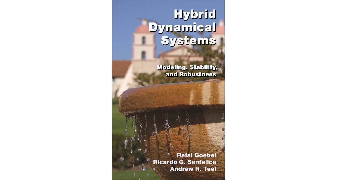 Hybrid Dynamical Systems Princeton University Press
