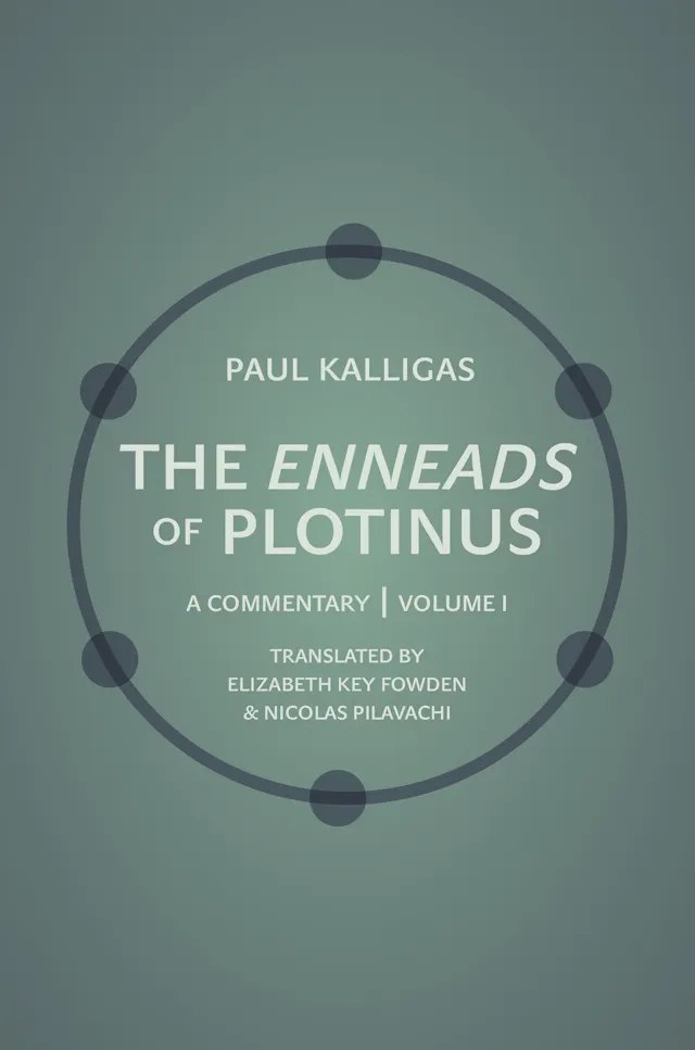 The <i>Enneads</i> of Plotinus, Volume 1