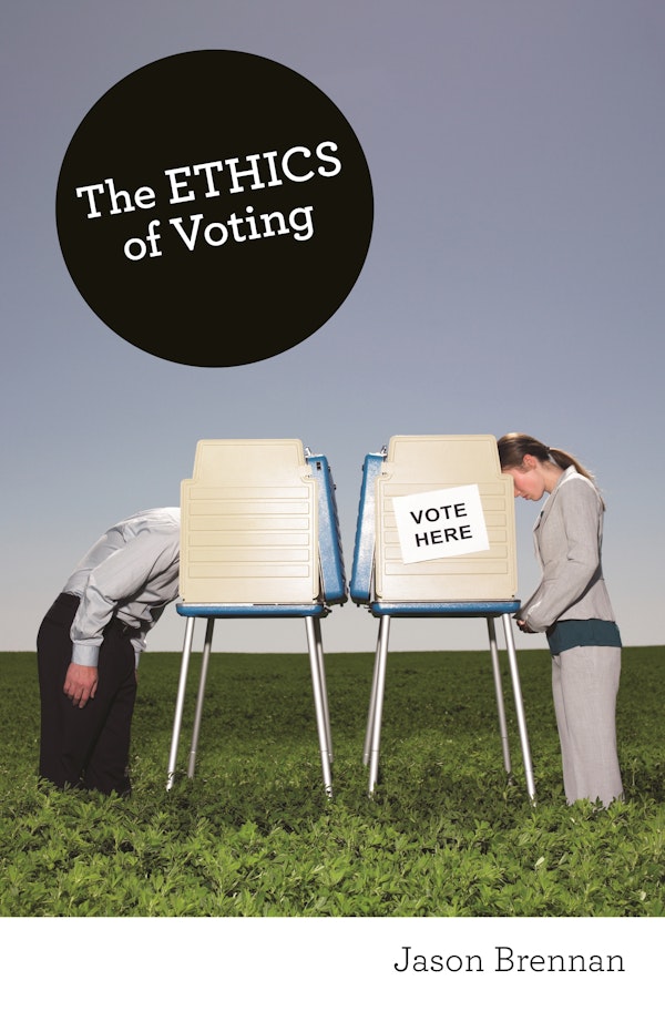 The Ethics and Rationality of Voting