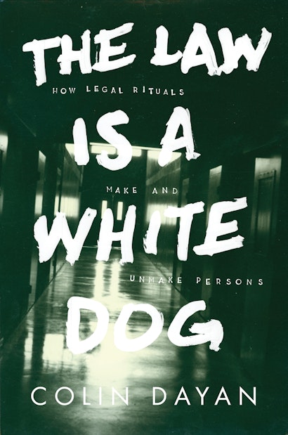 The Law Is a White Dog
