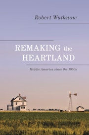 Remaking the Heartland