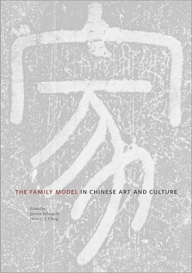 The Family Model in Chinese Art and Culture