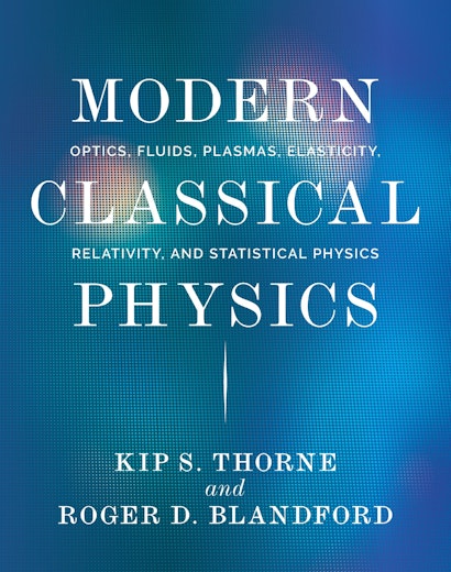 rand uniek aanvaardbaar Modern Classical Physics | Princeton University Press