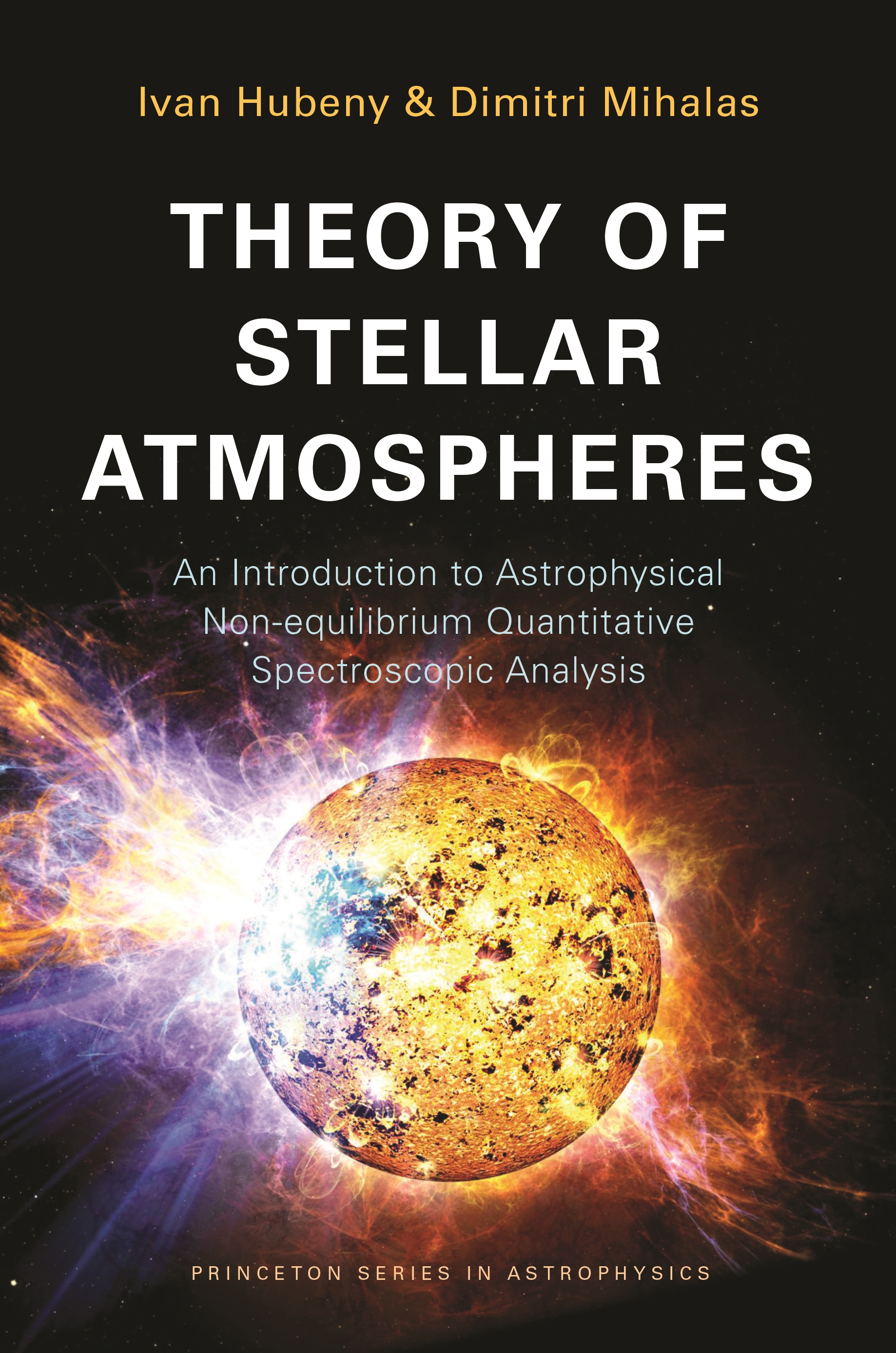 Theory of Stellar Atmospheres | Princeton University Press