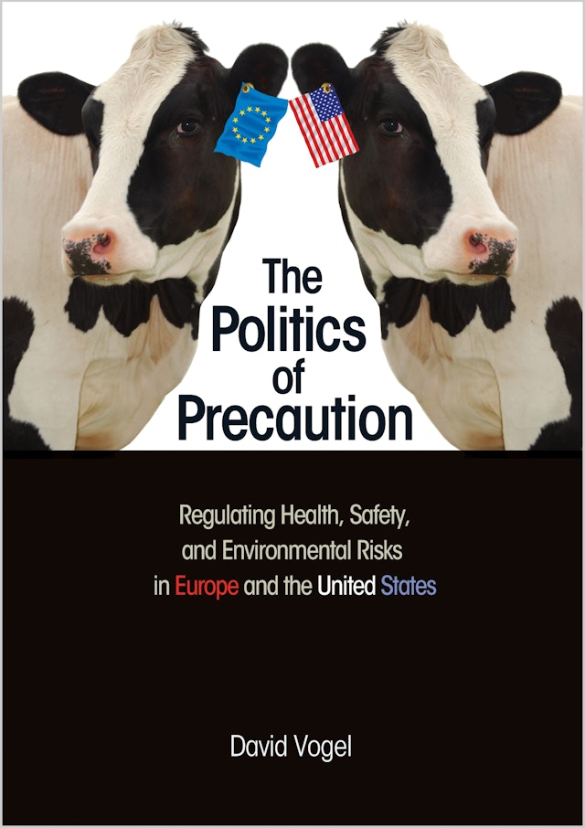The Politics of Precaution