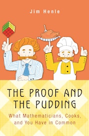 The Proof and the Pudding