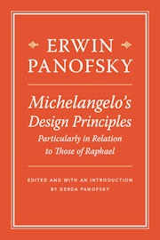 Michelangelo’s Design Principles, Particularly in Relation to Those of Raphael