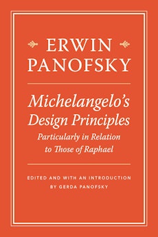 Michelangelo’s Design Principles, Particularly in Relation to Those of Raphael