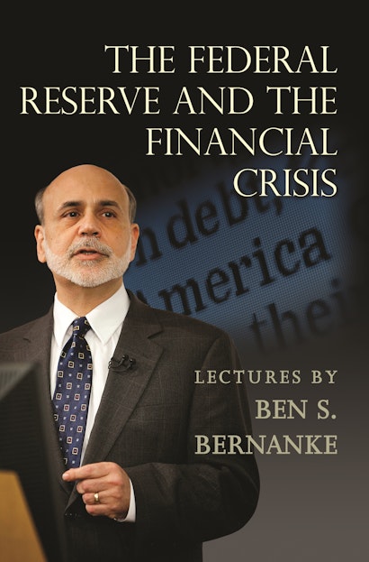 The Federal Reserve and the Financial Crisis