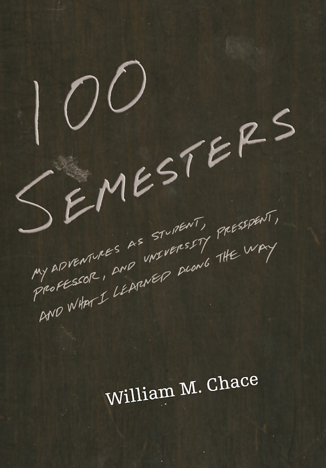 One Hundred Semesters