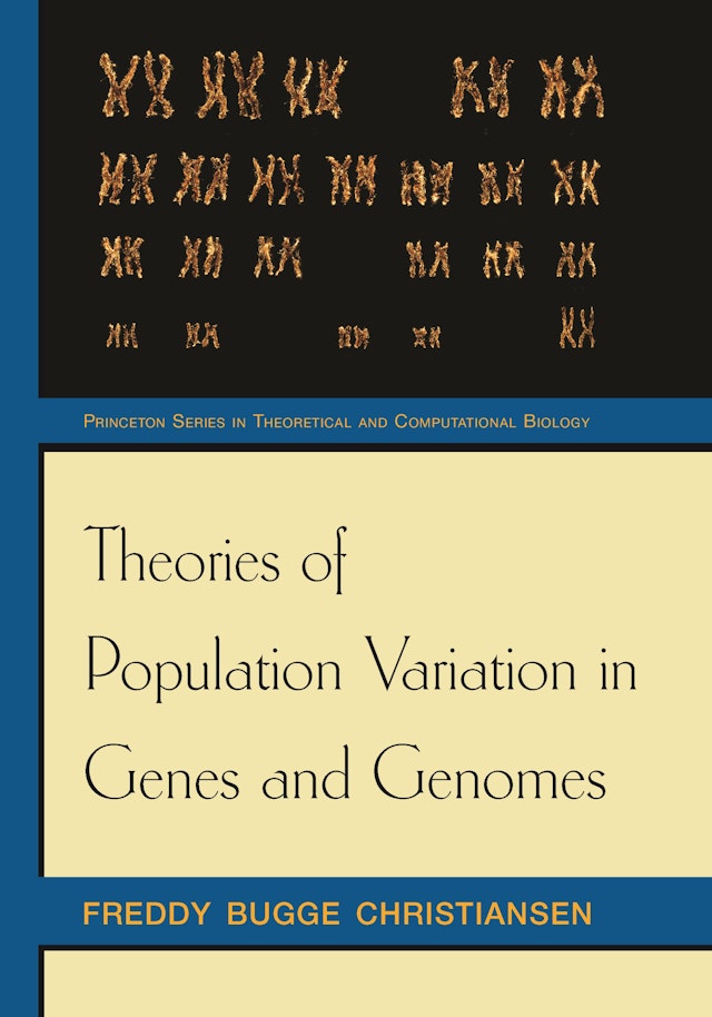 Theories of Population Variation in Genes and Genomes