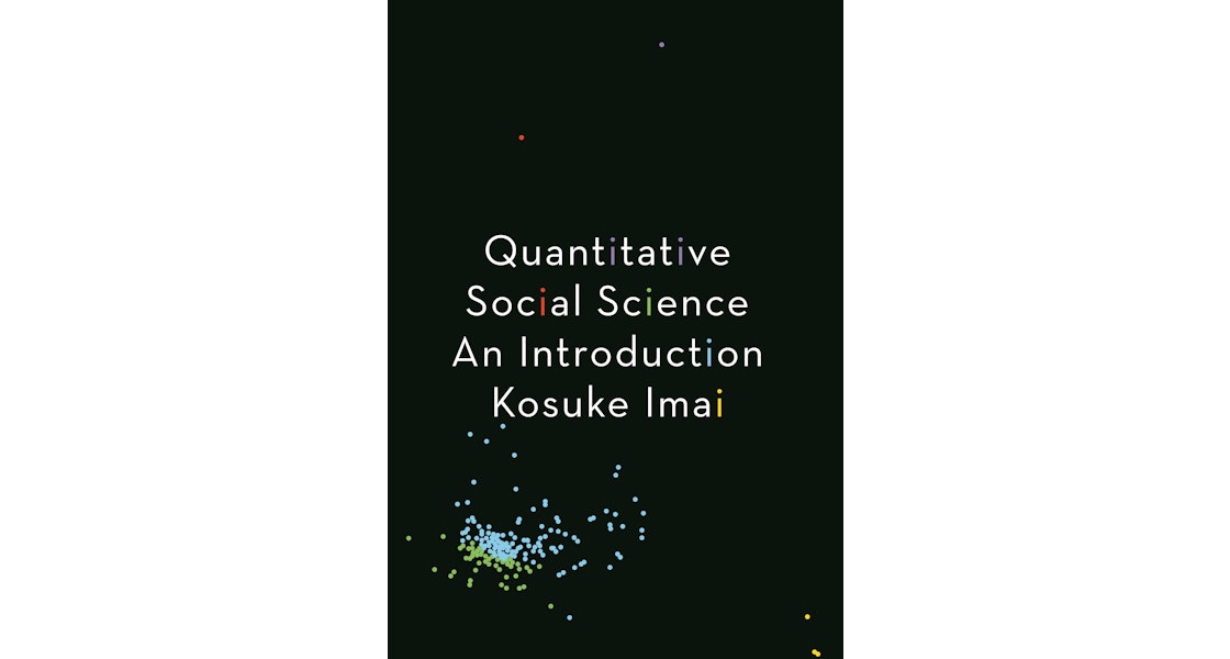 Quantitative Social Science Princeton University Press Quantitative Social Science Princeton University Press