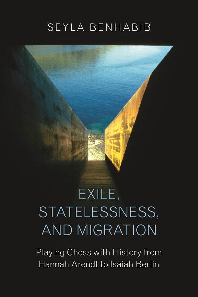 Exile, Statelessness, and Migration