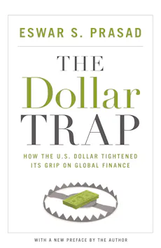 The Dollar Trap