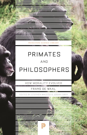 Primates and Philosophers | Princeton University Press