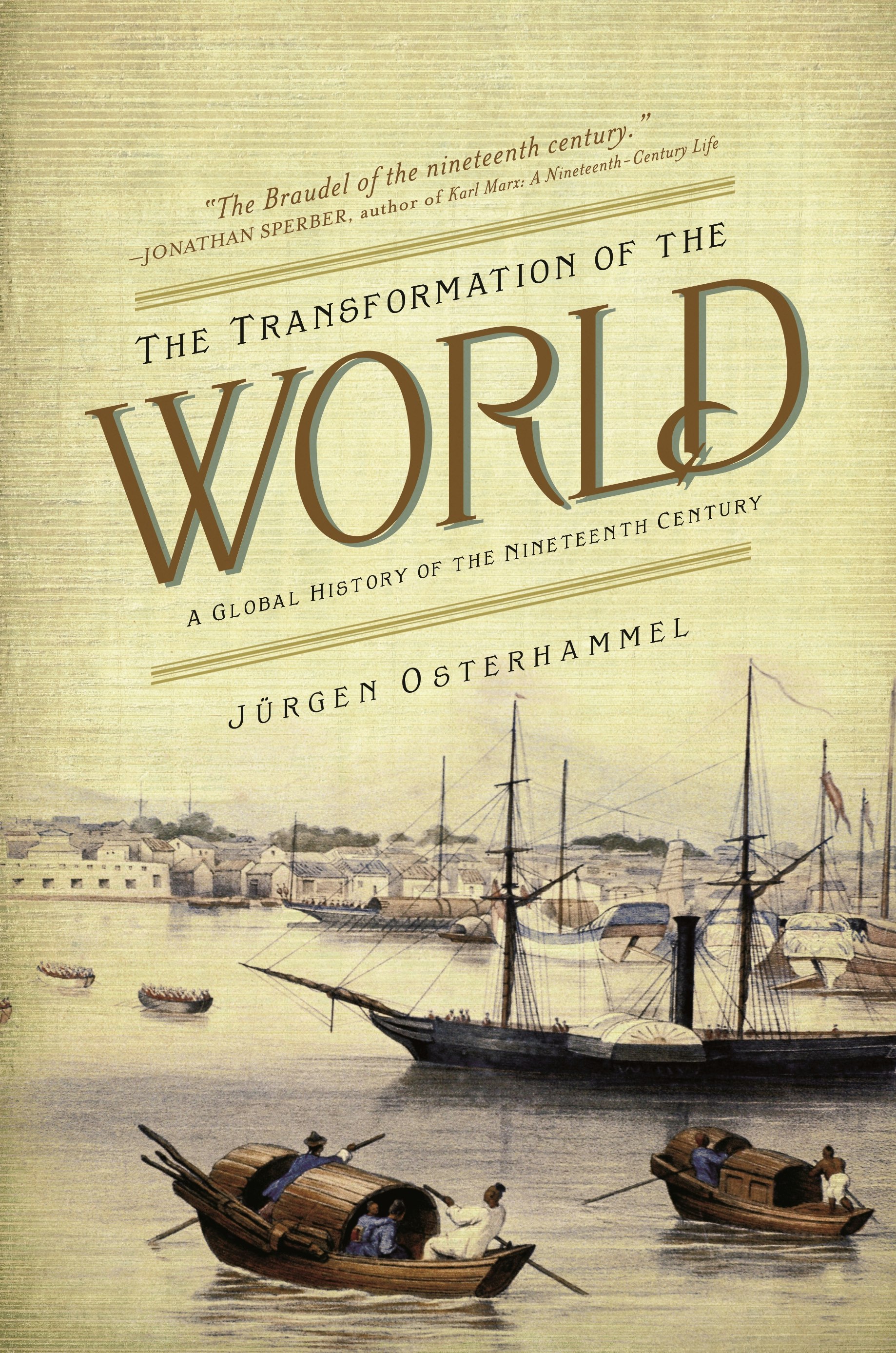 of　World:　the　A　Nineteenth　the　Global　History　of　Century　The　Transformation