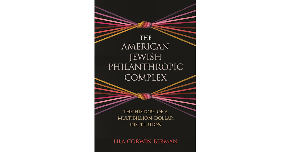 https://press.princeton.edu/books/hardcover/9780691170732/the-american-jewish-philanthropic-complex social preview image