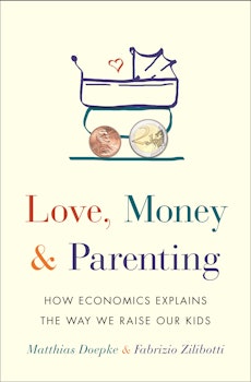 Love, Money, and Parenting