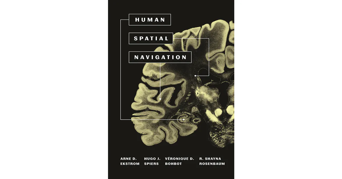 Human Spatial Navigation | Princeton University Press