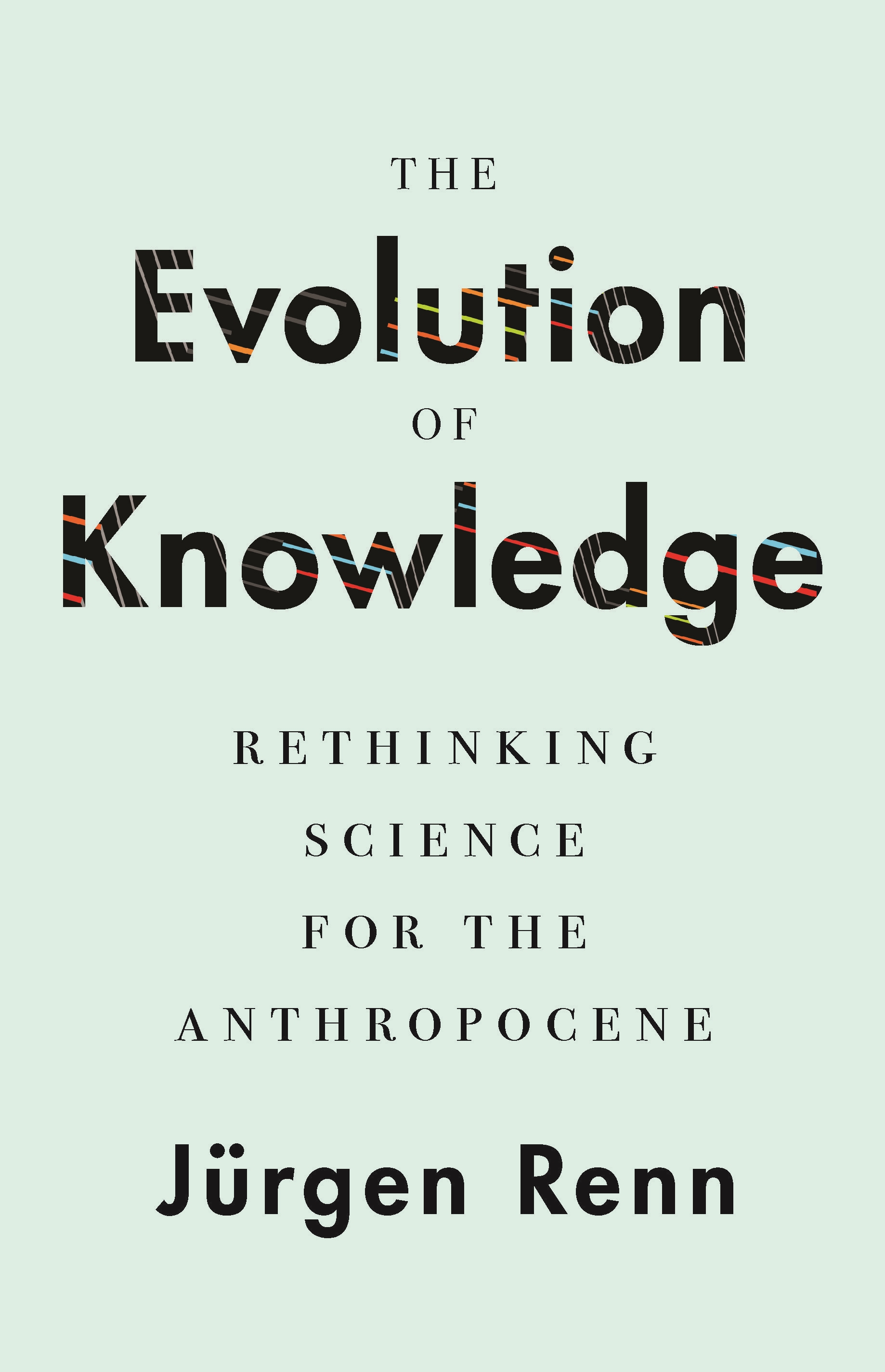 The Evolution Of Knowledge Princeton University Press