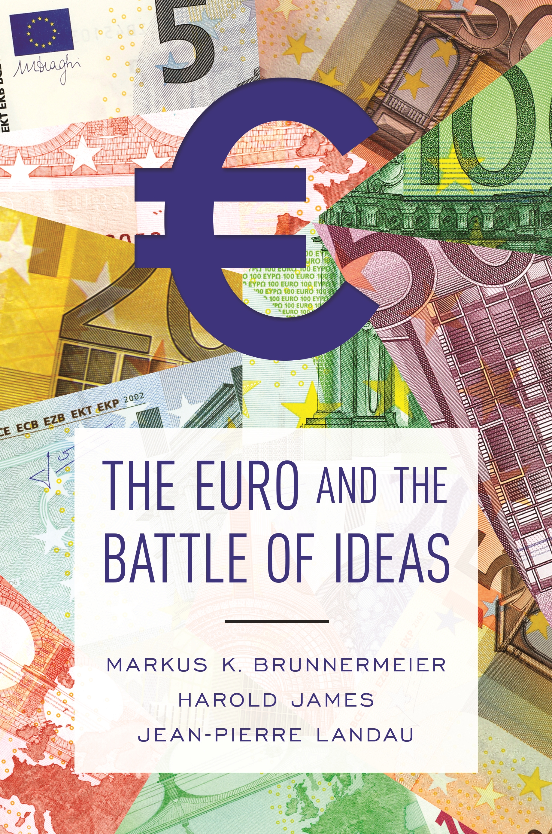 The Euro And The Battle Of Ideas Princeton University Press