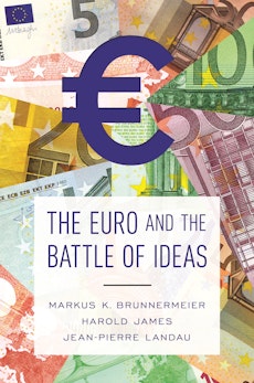 The Euro and the Battle of Ideas