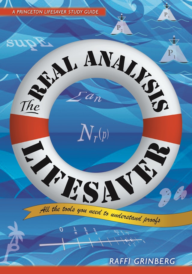 The Real Analysis Lifesaver