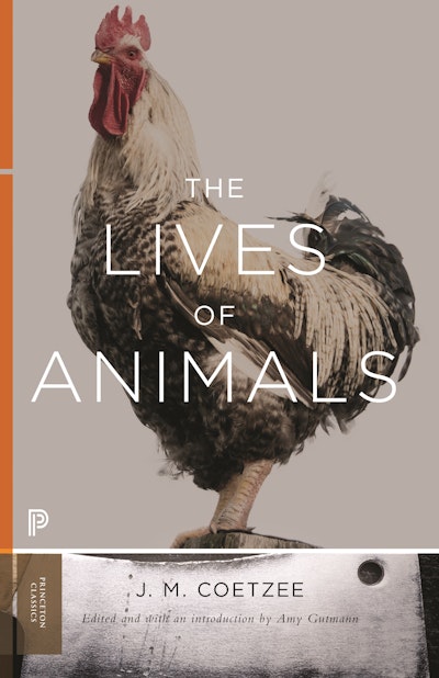 The Lives of Animals | Princeton University Press