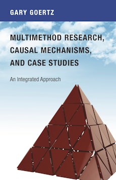 Multimethod Research, Causal Mechanisms, and Case Studies