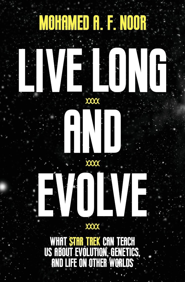 Live Long and Evolve