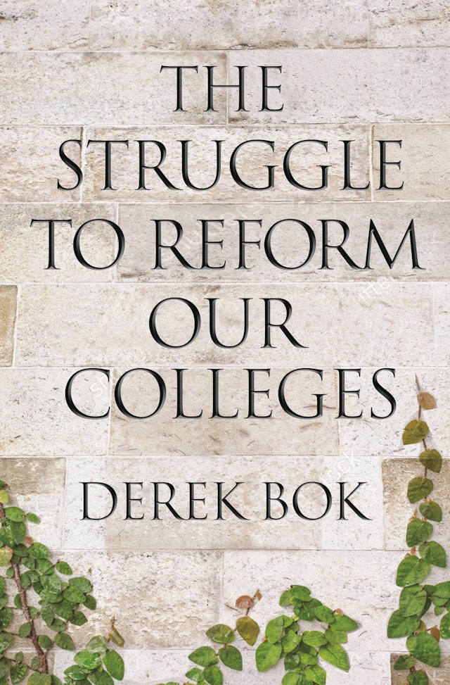 The Struggle to Reform Our Colleges