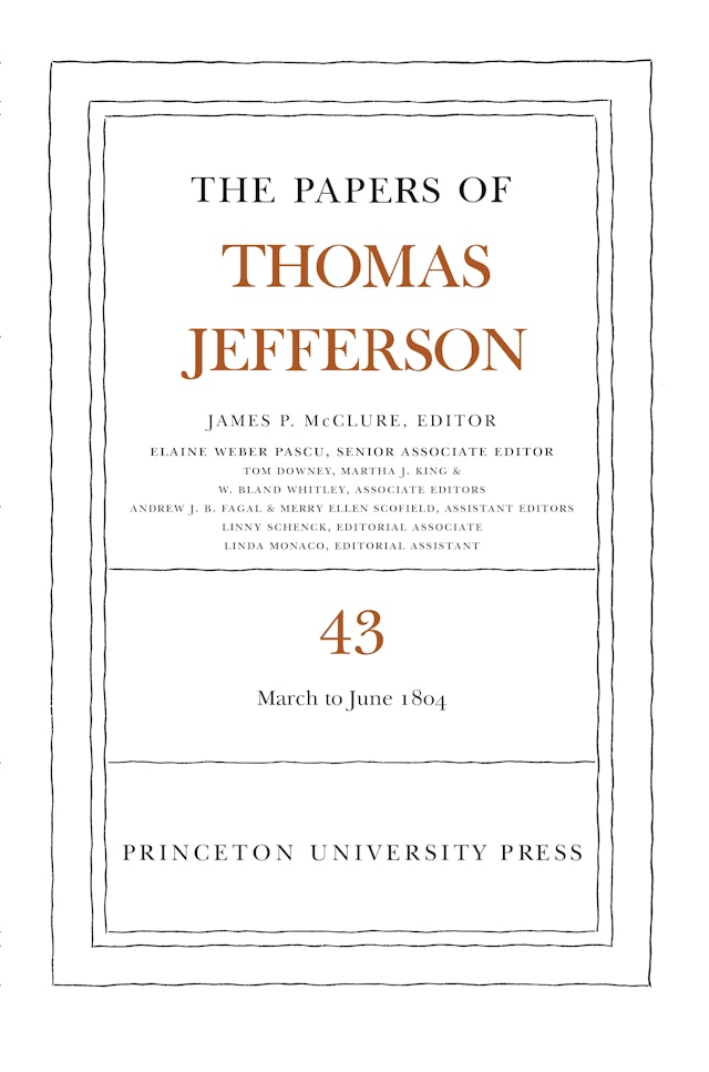 The Papers of Thomas Jefferson, Volume 43