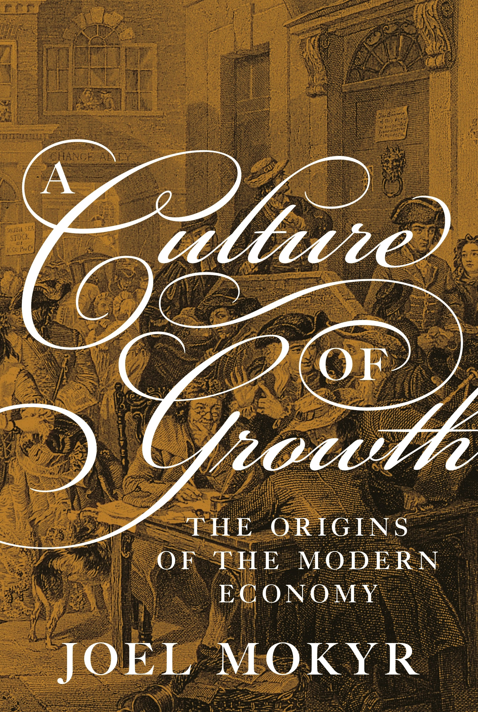 of　Growth:　of　A　Origins　the　Culture　Economy　The　Modern