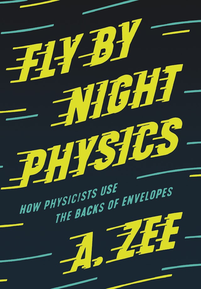 Fly by Night Physics