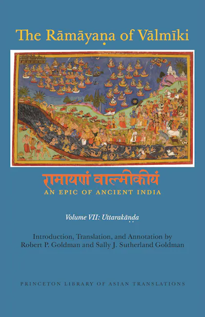 The Rāmāyaṇa of Vālmīki: An Epic of Ancient India, Volume VII