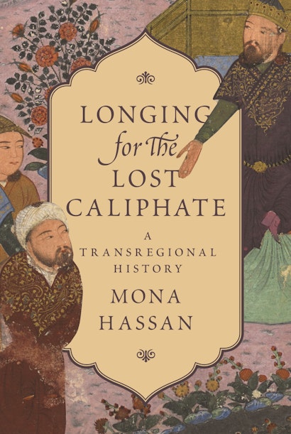Longing for the Lost Caliphate
