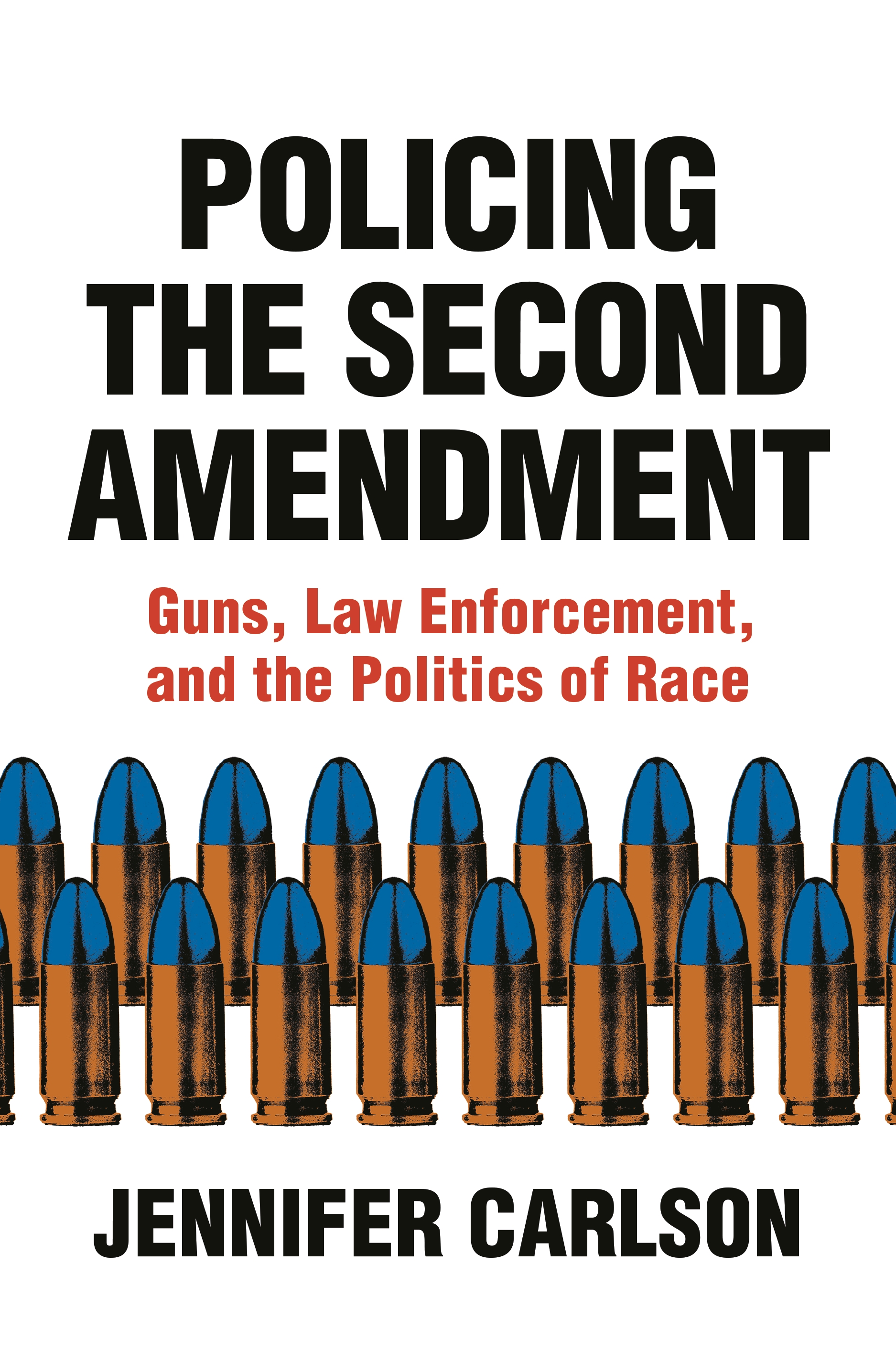 Policing the Second Amendment | Princeton University Press