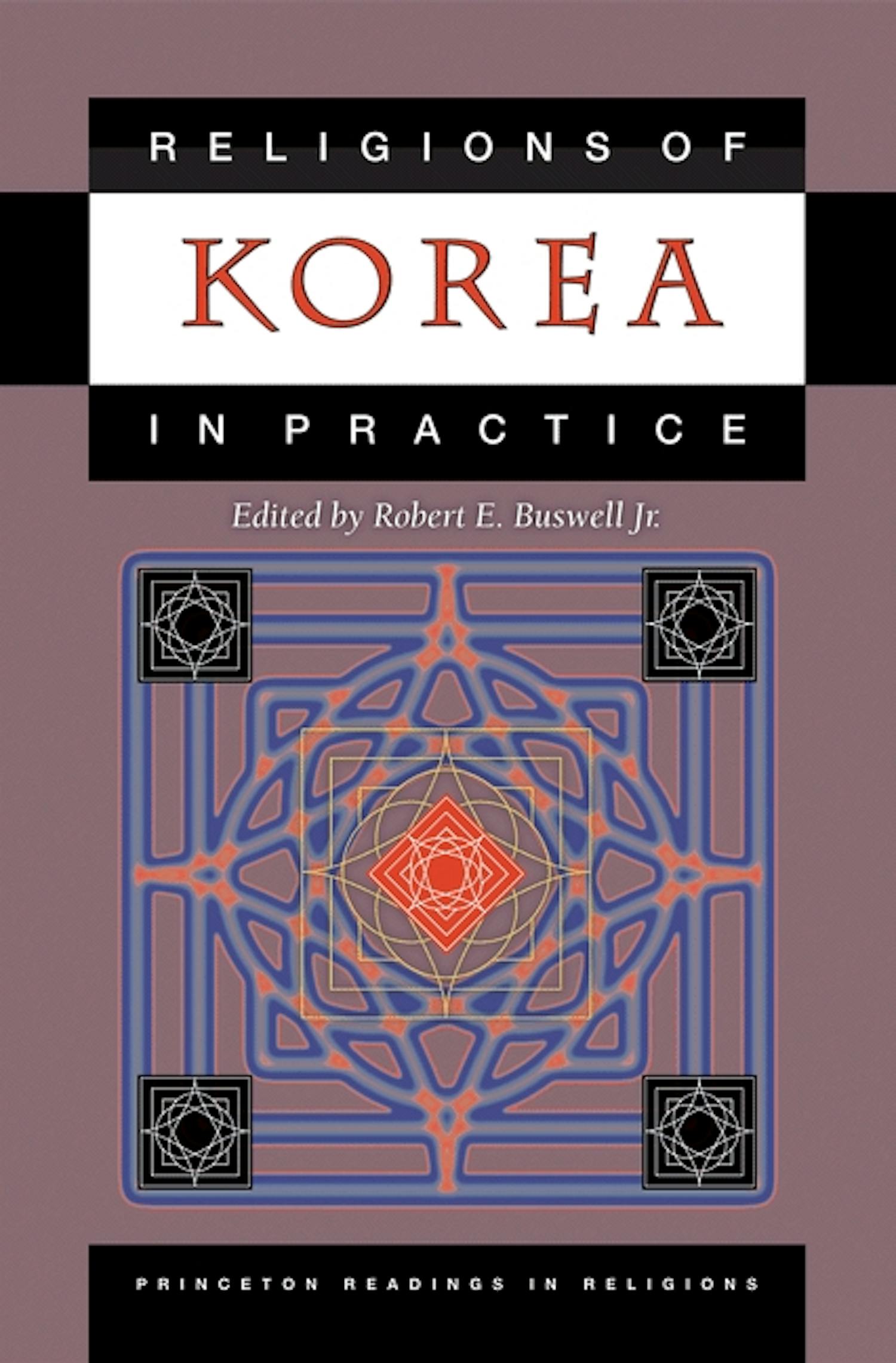 Religions of Korea in Practice Princeton University Press