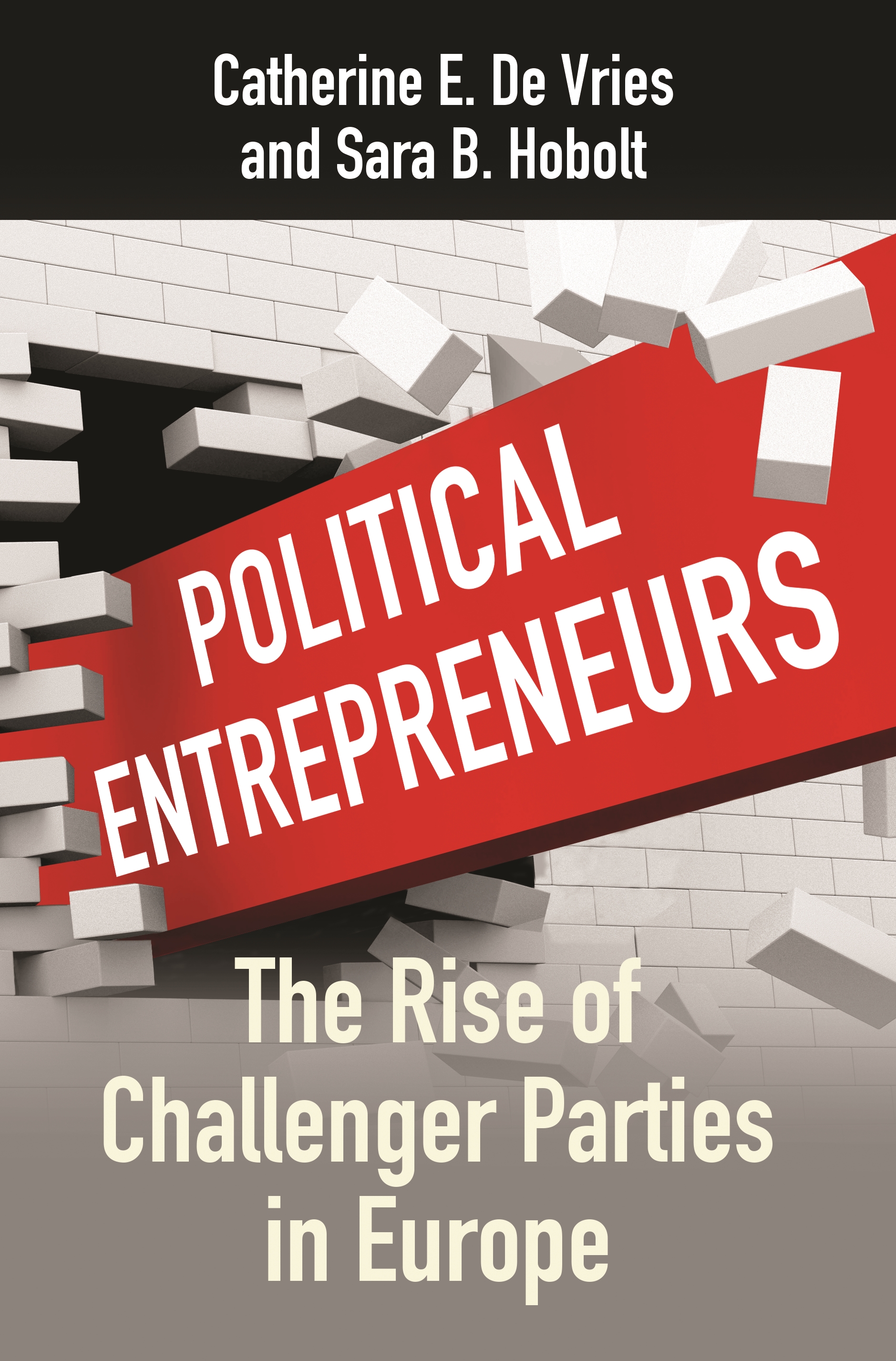 Political Entrepreneurs Princeton University Press