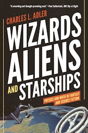 Wizards, Aliens, and Starships