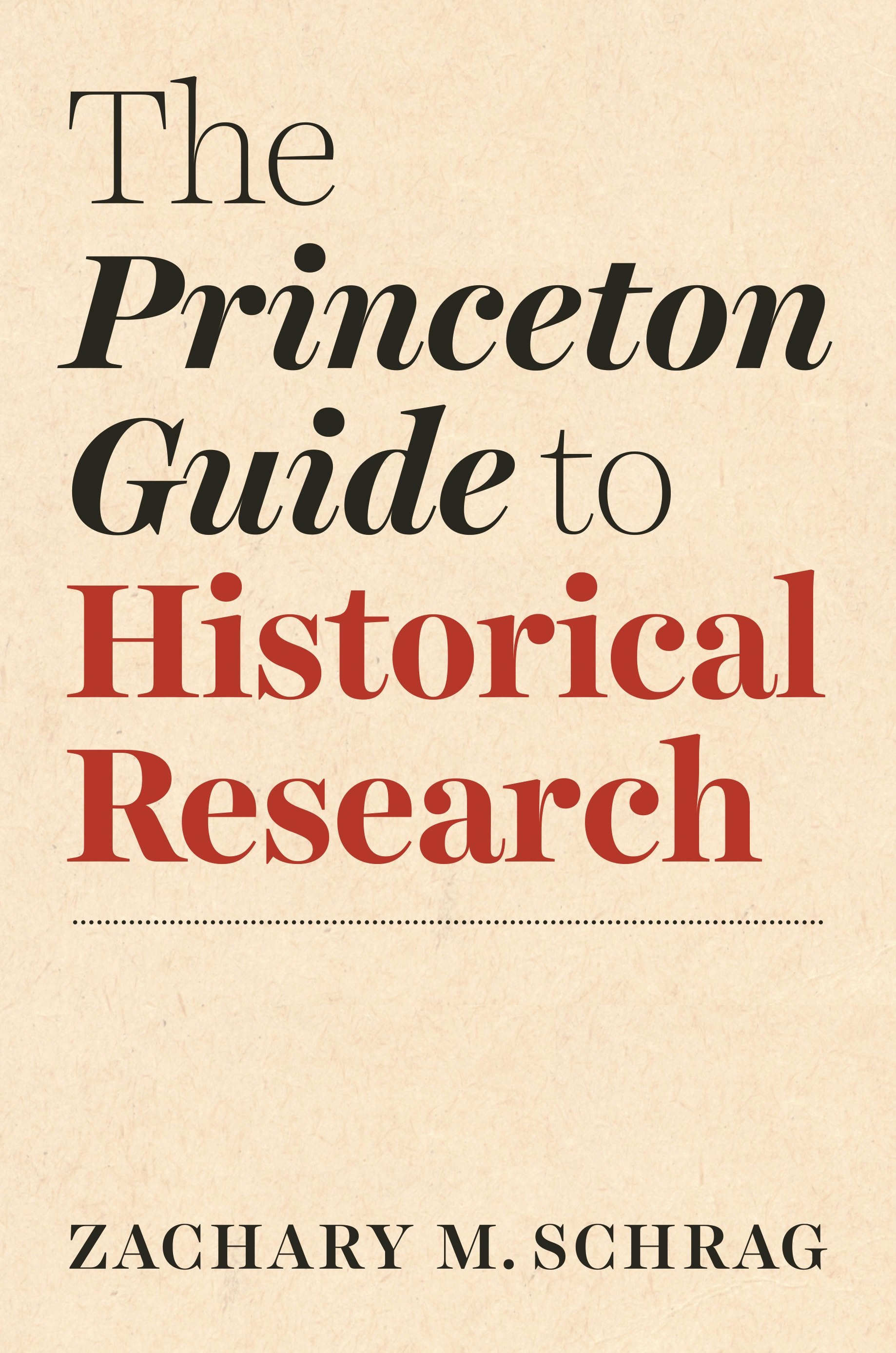 Historical　Research　University　Princeton　Princeton　The　to　Guide　Press