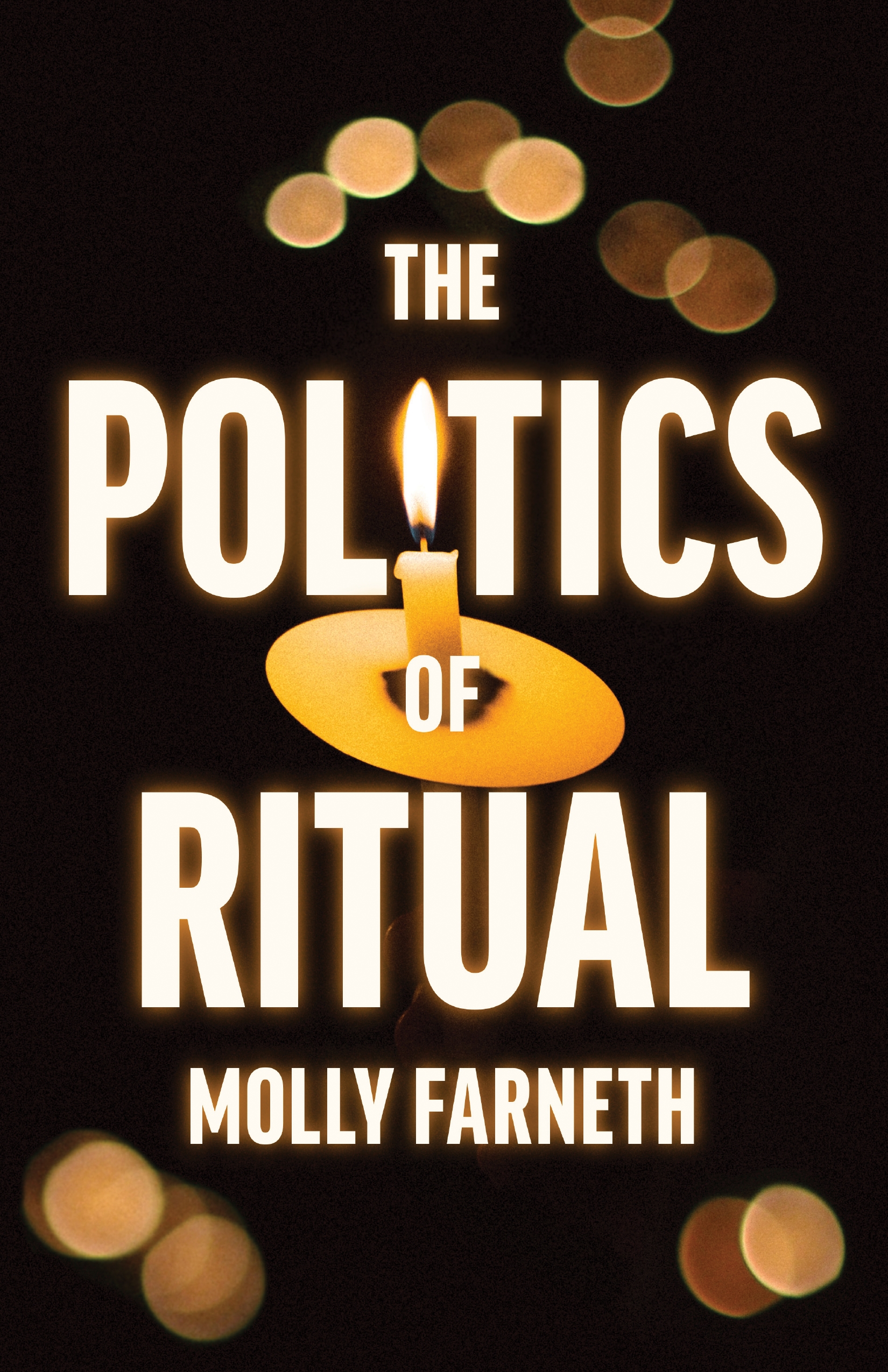 The Politics of Ritual  Princeton University Press