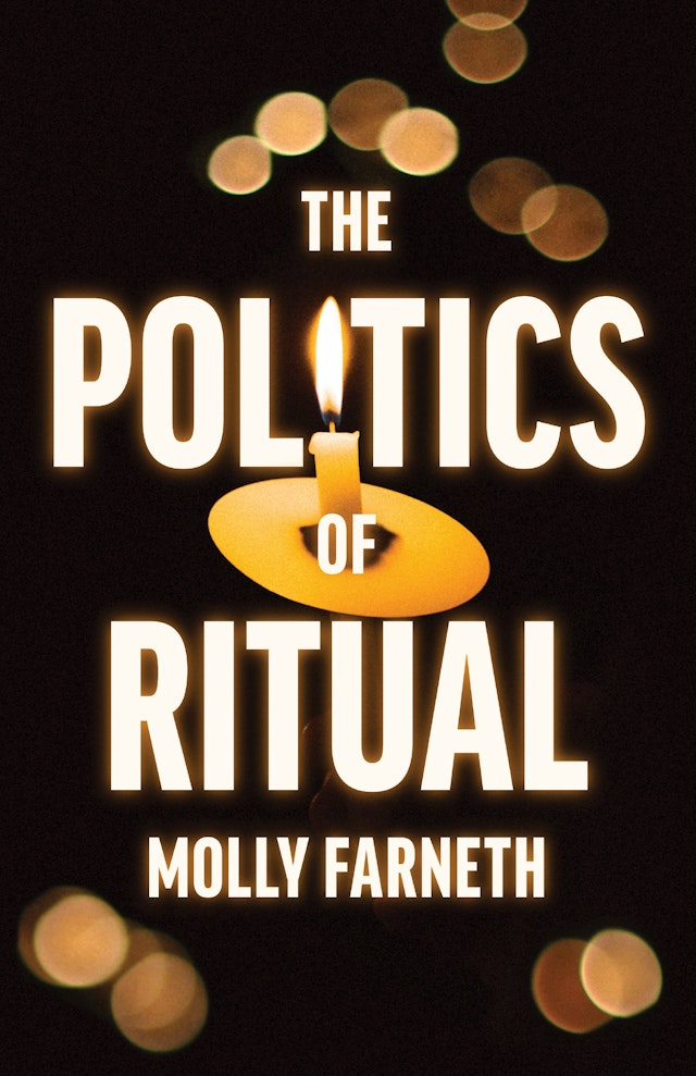 The Politics of Ritual