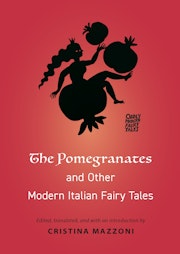 The Pomegranates and Other Modern Italian Fairy Tales