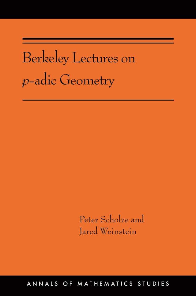 Berkeley Lectures on <i>p</i>-adic Geometry
