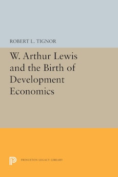 W. Arthur Lewis and the Birth of Development Economics