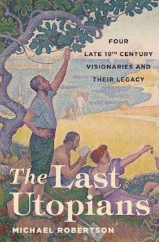 The Last Utopians