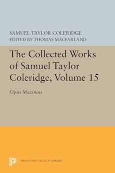 The Collected Works of Samuel Taylor Coleridge, Volume 15