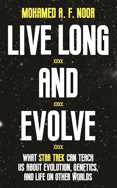 Live Long and Evolve