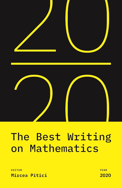 The Best Writing on Mathematics 2020